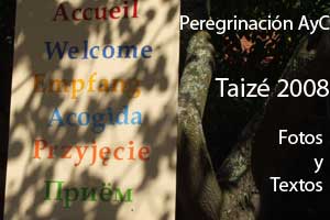 Peregrinación AyC Taizé 2008: fotos y textos