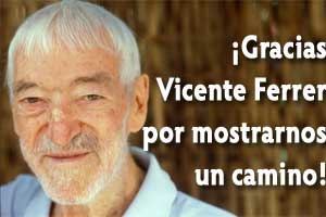 Gracias, Vicente Ferrer, por mostrarnos un camino
