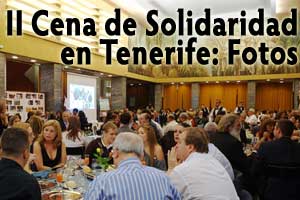 II Cena de Solidaridad en Tenerife: Video y Fotos