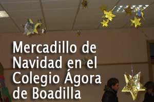 Mercadillo Navideño en el Colegio Ágora, de Boadilla, a favor de los Proyectos AyC