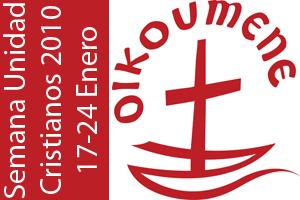 Semana de Oración por la Unidad de los Cristianos 2010: 17-24 de enero