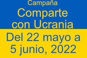 Campaña: Comparte con Ucrania