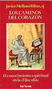 Los caminos del corazón. El conocimiento espiritual en la Filocalia